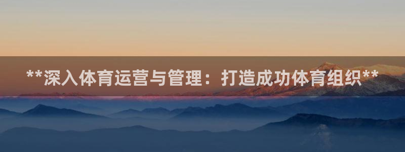 必一体育app官方：